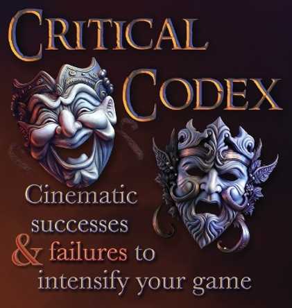 Critical Codex Jerry Joe Seltzer 9781733083041