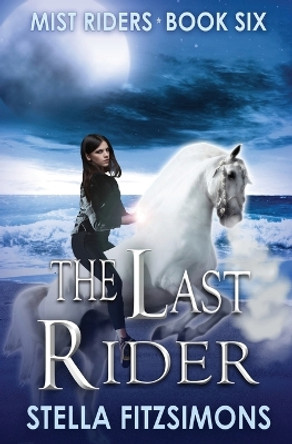 The Last Rider by Stella Fitzsimons