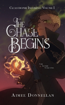 The Chase Begins by Aimee Donnellan