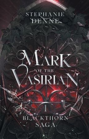 Mark of the Vasirian Stephanie Denne 9781738727209