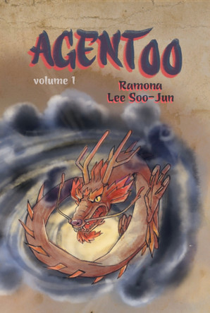 Agent 00: Volume I: 1 Ramona Lee Soo-Jun 9781739278632