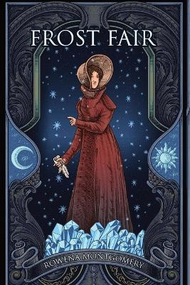 Frost Fair by Rowena Montgomery
