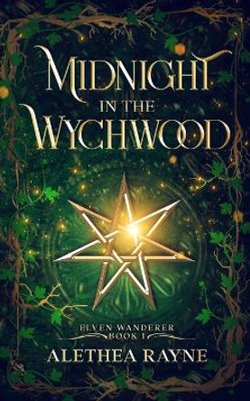 Midnight in the Wychwood by Alethea Rayne