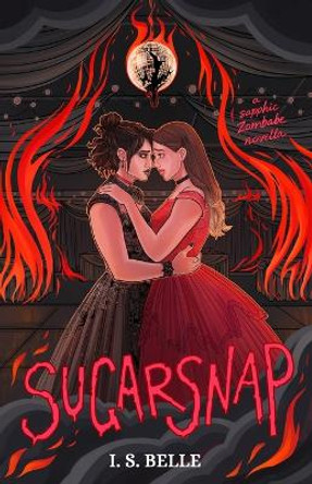 Sugarsnap: a dark sapphic romance novella (BABYLOVE #2) I S Belle 9780473676698