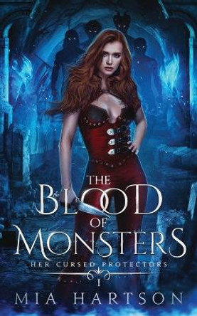 The Blood of Monsters Mia Hartson 9780645729801