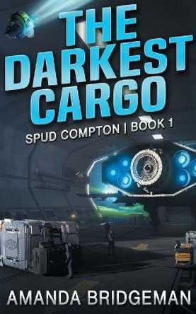 The Darkest Cargo Amanda Bridgeman 9780645736304