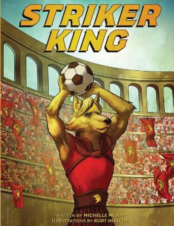 Striker King Michelle Marie McNiff 9780692536629