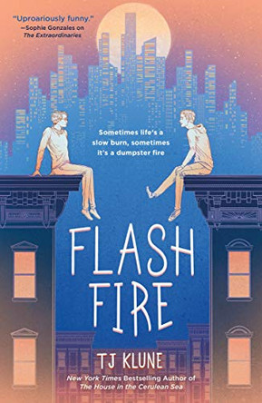 Flash Fire: The Extraordinaries, Book Two Tj Klune 9781250203694