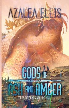 Gods of Ash and Amber Azalea Ellis 9780999675038