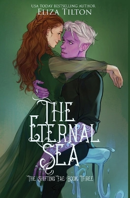 The Eternal Sea: Special Edition Eliza Tilton 9781088111468