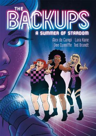 The Backups: A Summer of Stardom Alex de Campi 9781250212597