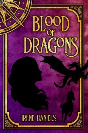 Blood of Dragons Irene Daniels 9781088133828