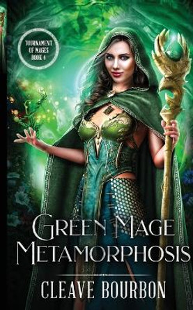 Green Mage Metamorphosis Cleave Bourbon 9781088159996