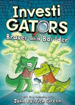 InvestiGators: Braver and Boulder John Patrick Green 9781250220066