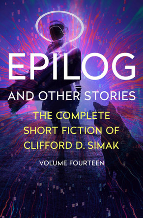 Epilog by Clifford D. Simak