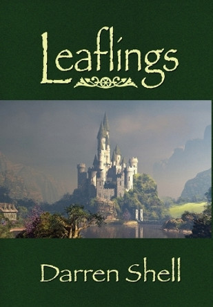 Leaflings by Darren Shell