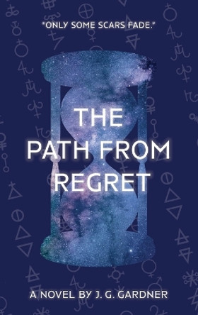 The Path From Regret J G Gardner 9781627204620