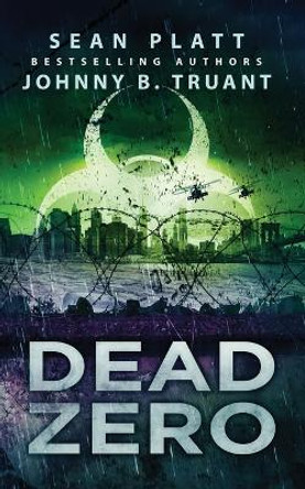 Dead Zero Sean Platt 9781629552217