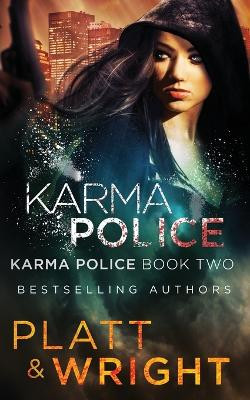 Karma Police by Sean Platt