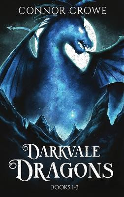 Darkvale Dragons by Connor Crowe