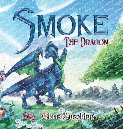 Smoke the Dragon Chris Zuschlag 9781639456727