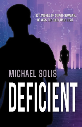 Deficient Michael Solis 9781643973500