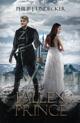 The Fallen Prince by Philip Lindecker