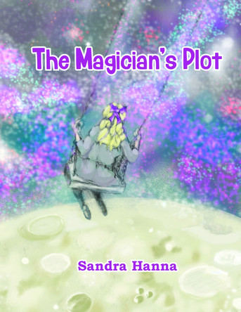 The Magician's Plot by Sandra Hanna