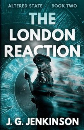 The London Reaction J G Jenkinson 9781839194894