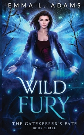 Wild Fury Emma L Adams 9781915250889