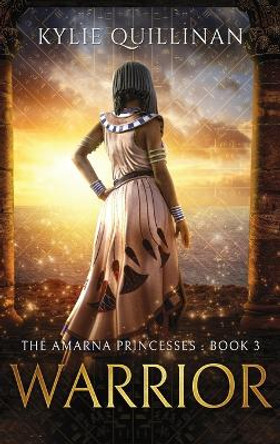 Warrior (Hardback Version) by Kylie Quillinan