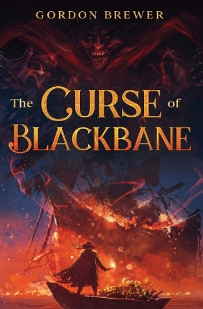 The Curse of Blackbane Gordon Brewer 9781945590306