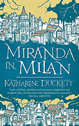 Miranda in Milan by Katharine Duckett