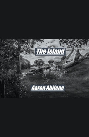 The Island Aaron Abilene 9798223660859