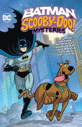 The Batman & Scooby-Doo Mysteries Vol. 3 Sholly Fisch 9781779522900