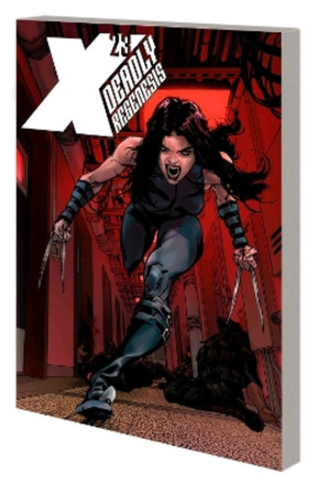 X-23: Deadly Regenesis Erica Schultz 9781302947200