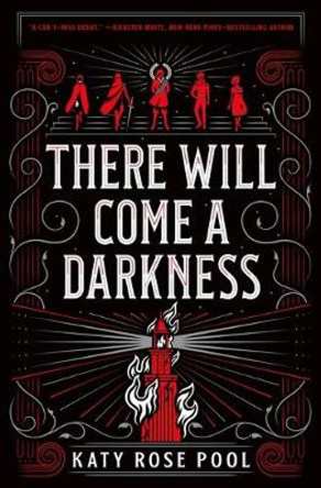 There Will Come a Darkness Katy Rose Pool 9781250619853