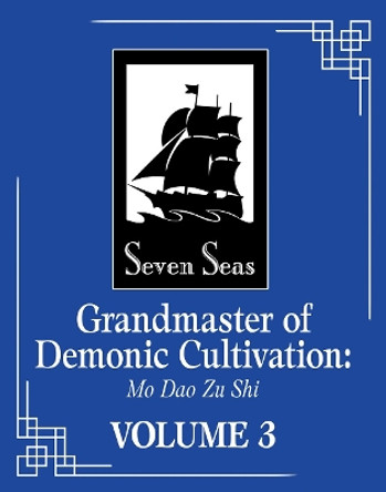 Grandmaster of Demonic Cultivation: Mo Dao Zu Shi (The Comic / Manhua) Vol. 3 Mo Xiang Tong Xiu 9781638588511