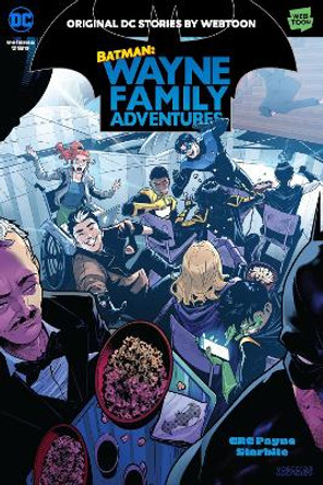 Batman: Wayne Family Adventures Volume Two CRC Payne 9781779523365