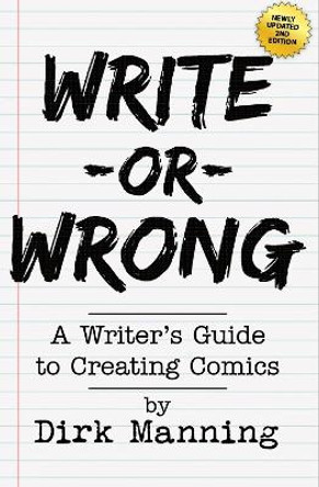 Write Or Wrong by Dirk Manning