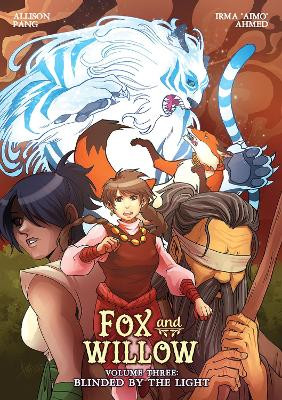 Fox & Willow: Blinded by the Light Irma Aimo Ahmed 9781954255708