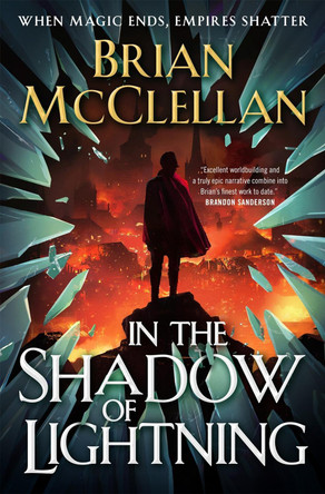 In the Shadow of Lightning Brian McClellan 9781250755698