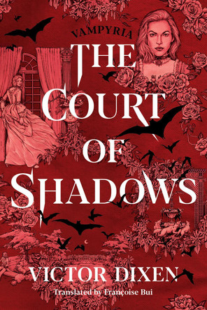 The Court of Shadows Victor Dixen 9781662505690