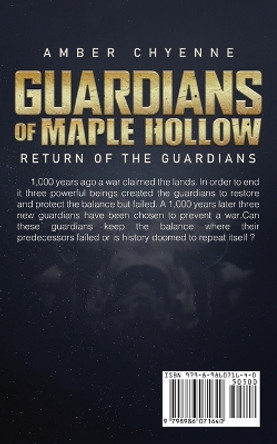 Guardians Of Maple Hollow: Return Of The Guardians Amber C Kallansrud 9798986071640