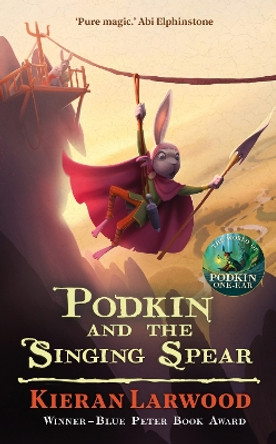Podkin and the Singing Spear Kieran Larwood 9780571369485