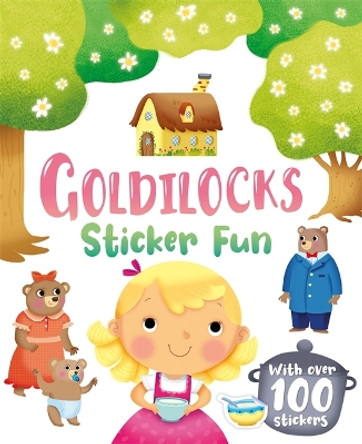 Goldilocks Sticker Fun Igloo Books 9781837710973