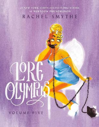 Lore Olympus: Volume Five: UK Edition: The multi-award winning Sunday Times bestselling Webtoon series Rachel Smythe 9781529909906