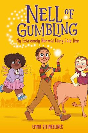 Nell of Gumbling: My Extremely Normal Fairy-Tale Life Emma Steinkellner 9780593570692