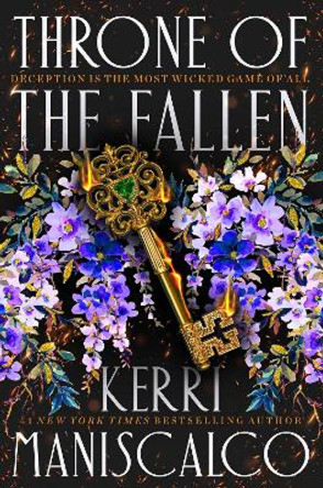 Throne of the Fallen: the seriously spicy Sunday Times bestselling romantasy from the author of Kingdom of the Wicked Kerri Maniscalco 9781399715645