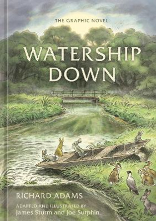 Watership Down: The Graphic Novel Richard Adams 9781984857194